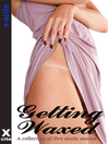 Getting Waxed (eBook): A collection of five erotic stories